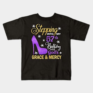 Stepping Into My 57th Birthday With God's Grace & Mercy Bday Kids T-Shirt